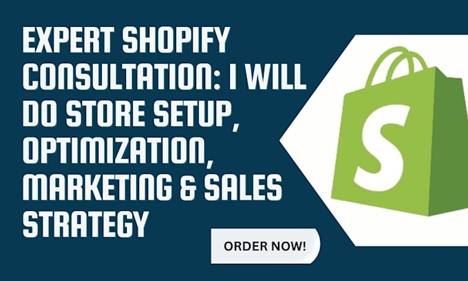 Gig Preview - Do shopify consultation store setup, optimization, marketing, sales strategy