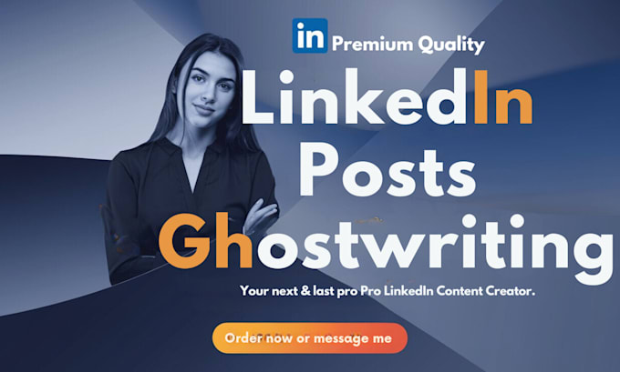 Gig Preview - Ghostwrite your linkedin posts and articles