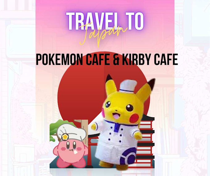 Gig Preview - Secure your kirby cafe or pokemon cafe reservation in japan