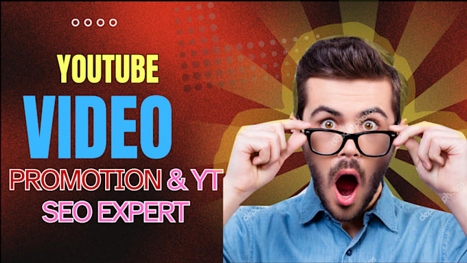 Gig Preview - Do boost your youtube video with expert promotion and SEO services