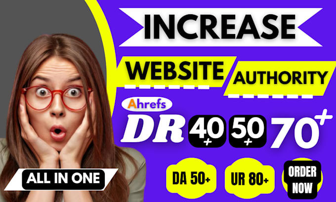 Gig Preview - Increase domain rating ahrefs dr domain authority moz da using SEO backlinks