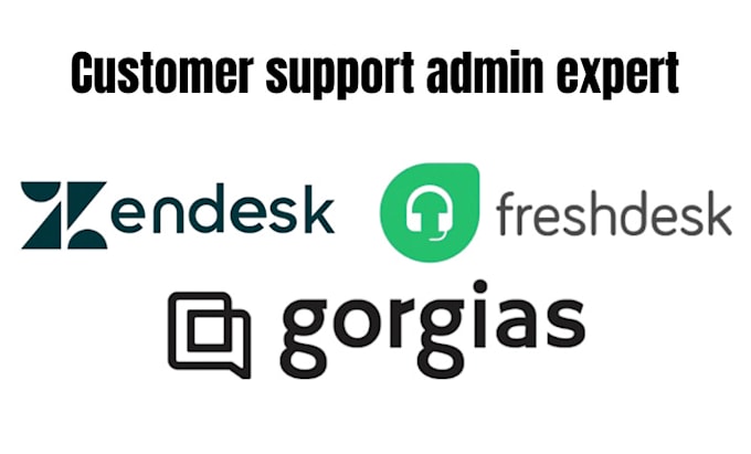 Gig Preview - Do freshdesk zendesk gorgias ticketing system setup, support virtual assistant