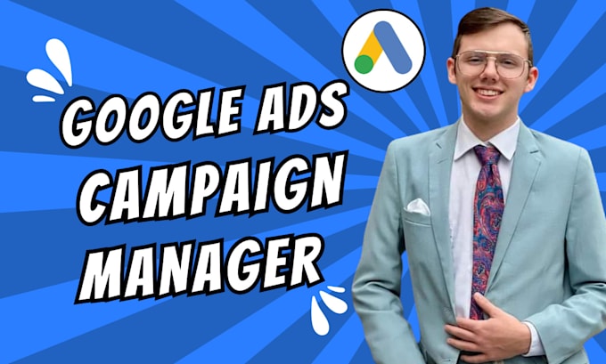 Bestseller - google ads campaign manager ppc setup optimize adwords search display ads expert