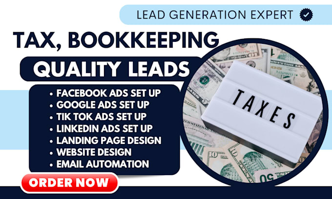 Gig Preview - Generate income tax leads accounting leads book keeping leads tax leads