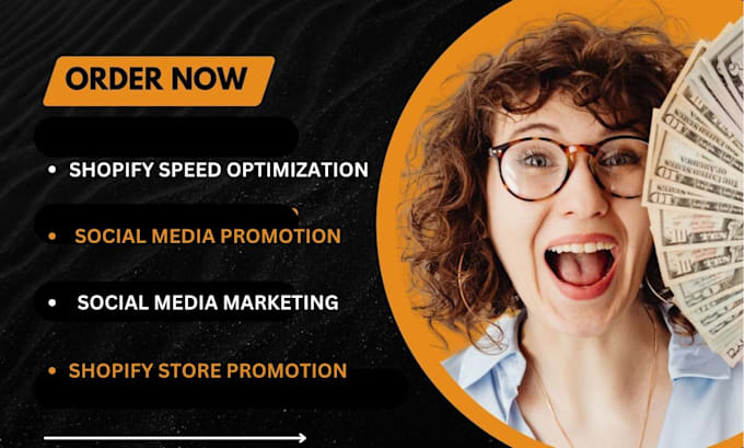 Gig Preview - Do shopify store promotion, shopify speed optimization, social media promotion