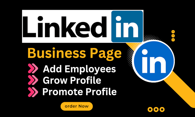 Gig Preview - Set up your linkedin business page, add employees, market, promote, and grow