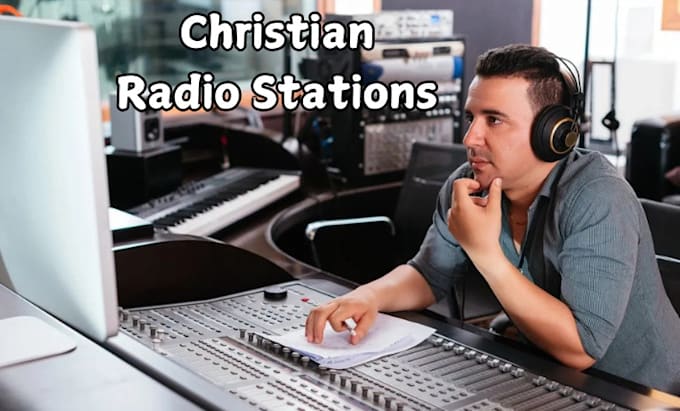 Gig Preview - Submit your gospel song to 5500 active christian radio station