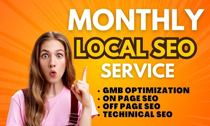 Gig Preview - Monthly local SEO service for improved google ranking and a free audit report