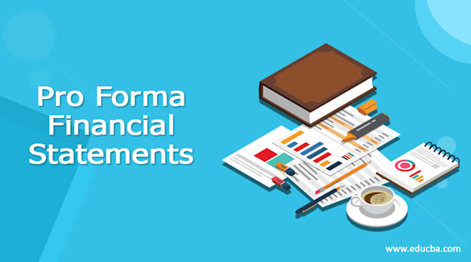 Gig Preview - Make proforma financial statements in english or arabic