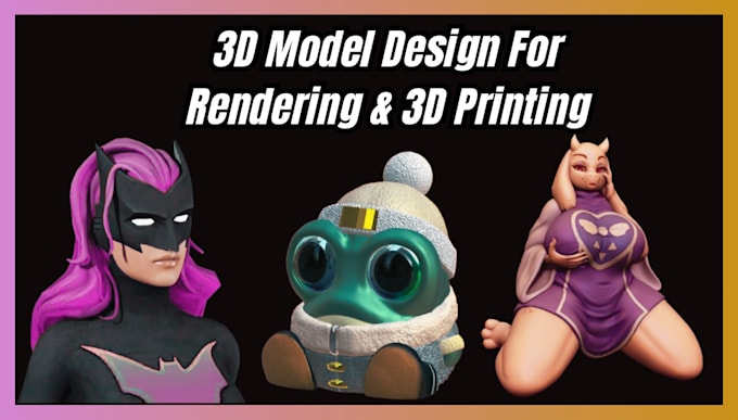 Gig Preview - Do 3d character model, 3d animal model, 3d cartoon, 3d rendering 3d printing