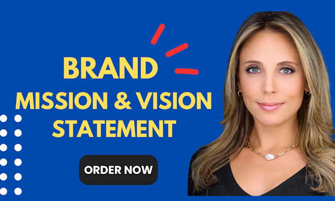 Gig Preview - Write blockbuster brand mission and vision statement for your business