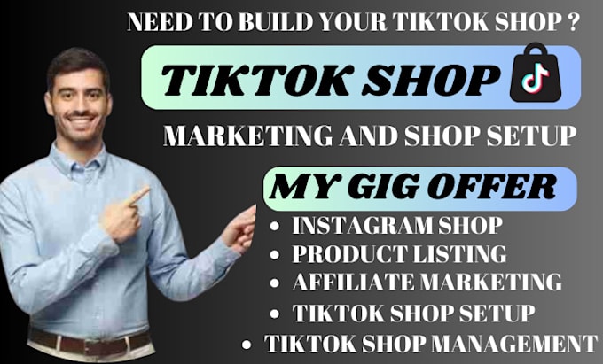 Gig Preview - Do tiktok shop setup, ads, and marketing promotion