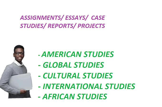 Gig Preview - Do american studies, global studies, cultural studies, internal studies tasks