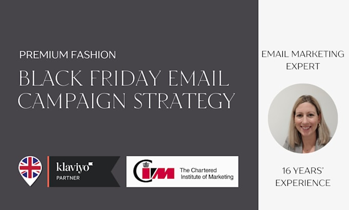 Gig Preview - Create a black friday email campaign strategy for your fashion brand