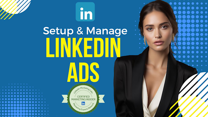 Gig Preview - Run linkedin ad campaigns for sales and leads