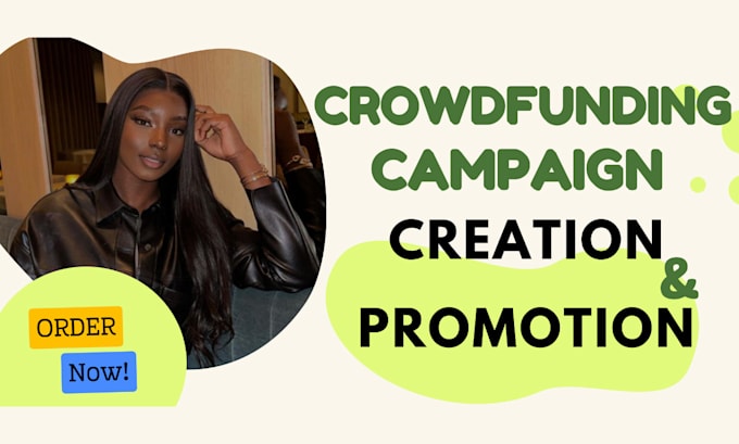 Gig Preview - Do crowdfunding campaign creation promotion on gofundme kickstarter indiegogo