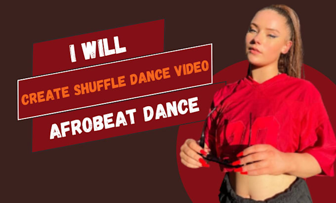 Gig Preview - Create shuffle dance video afrobeat dance, group dance to promote your song