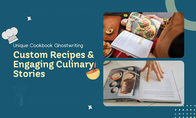 Gig Preview - Ghostwrite a one of a kind cookbook with distinct recipes and engaging culinary