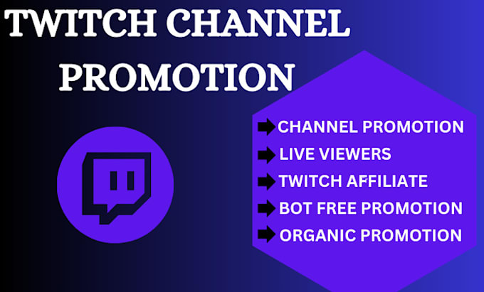 Gig Preview - Do superfast twitch channel promotion to get real and active followers,twitch