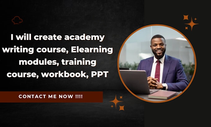 Gig Preview - Create academy writing course, elearning modules, training course, workbook, PPT