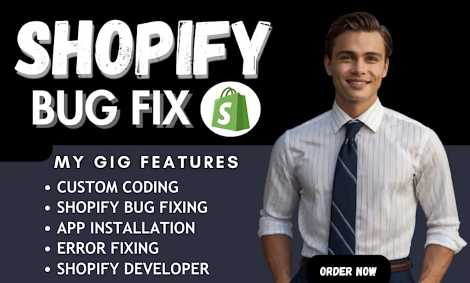 Gig Preview - Do shopify custom coding fix shopify bug, shopify expert