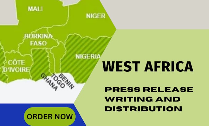 Gig Preview - Do expert west africa press release writing and distribution