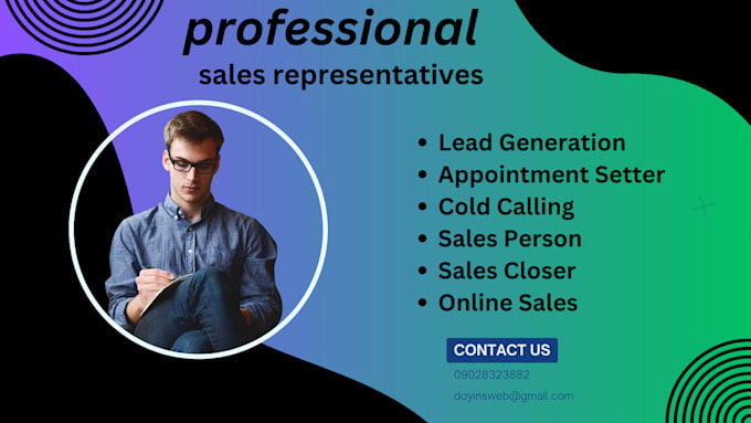 Gig Preview - Be your sales representative, sales closer, sale agent