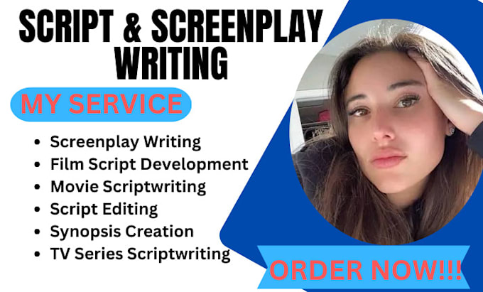 Gig Preview - Write movie script, screenplay, tv series, feature film, tv pilot, film script