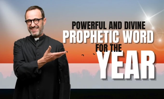 Gig Preview - Prophecy and decree prophetic word over your life  for this year