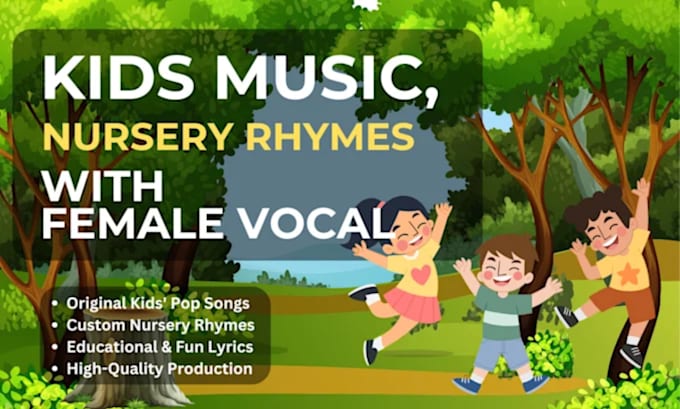 Gig Preview - Produce children song, kids music, nursery rhymes as a female singer songwriter