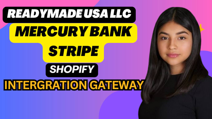 Gig Preview - Create USA llc mercury b a n k account with stripe payment gateway