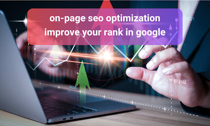 Gig Preview - Do a complete on page seo for your site to improve your ranking in google