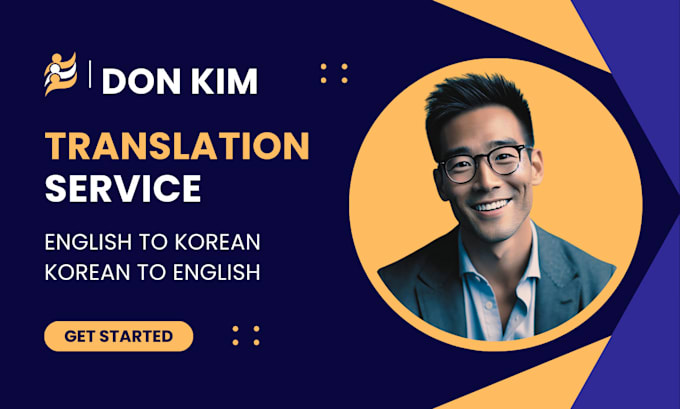 Gig Preview - Translate korean to english or english to korean