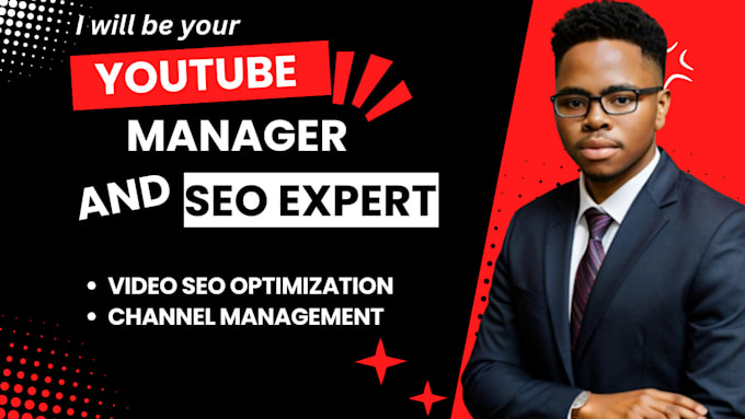 Gig Preview - Be your youtube channel manager and SEO expert