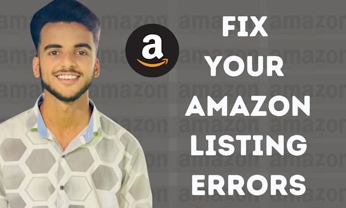 Gig Preview - Do resolve errors search suppression from amazon listings