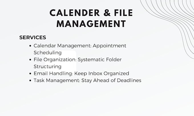 Gig Preview - Do calender and file management to your business