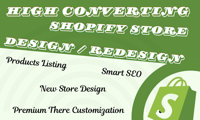 Gig Preview - Design high converting responsive shopify dropshipping store, shopify redesign