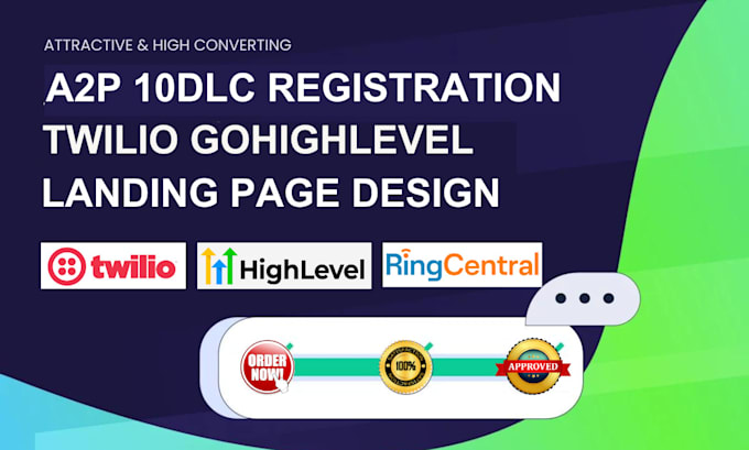 Gig Preview - Setup a2p 10dlc twilio gohighlevel landing page website IVR reireply chatbot ai