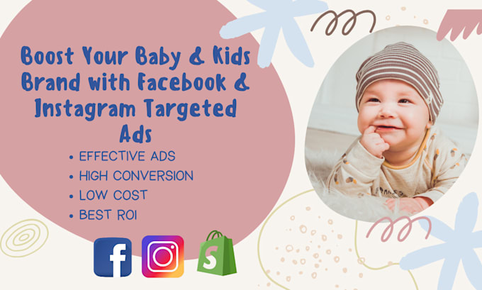 Gig Preview - Setup targeted facebook, instagram ads for baby, kids clothing and products