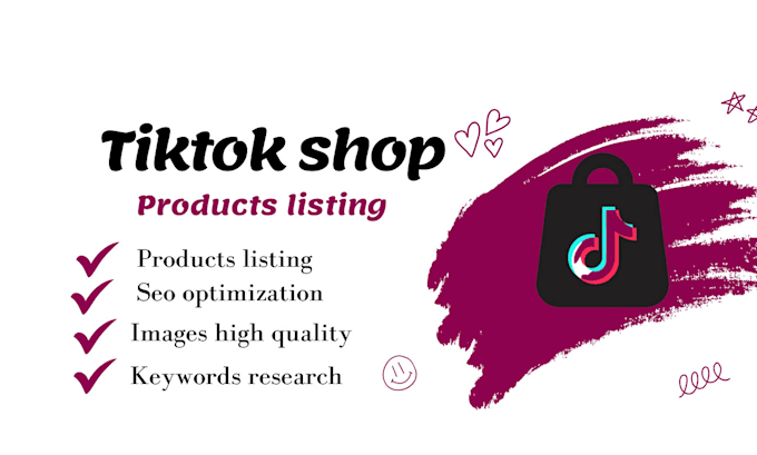 Gig Preview - Listing products to tiktok shop, tiktok shop products listing expert