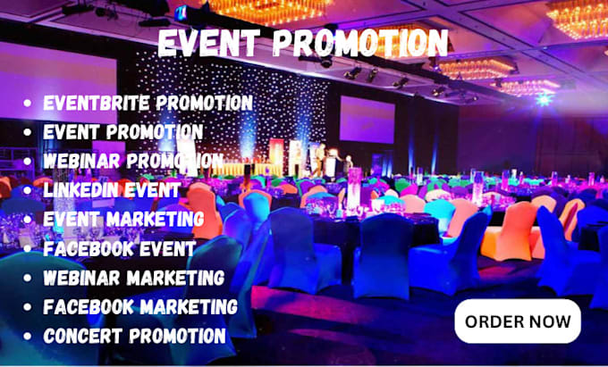 Gig Preview - Do event promotion, concert, linkedin event, eventbrite, eventbrite marketing