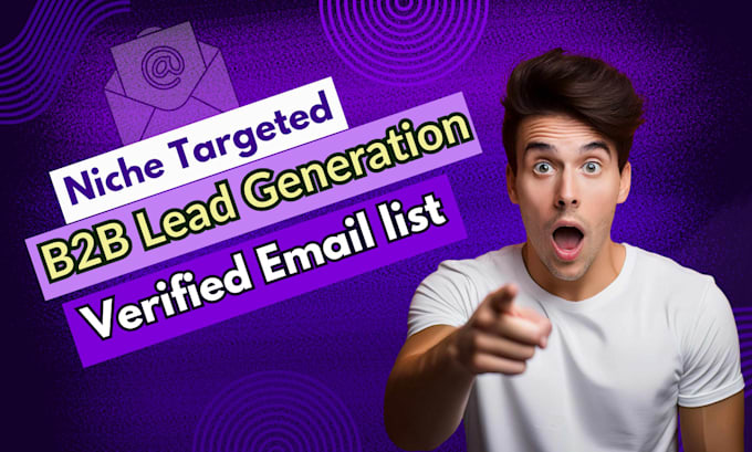 Gig Preview - Do niche targeted b2b lead generation and verified email list for your business