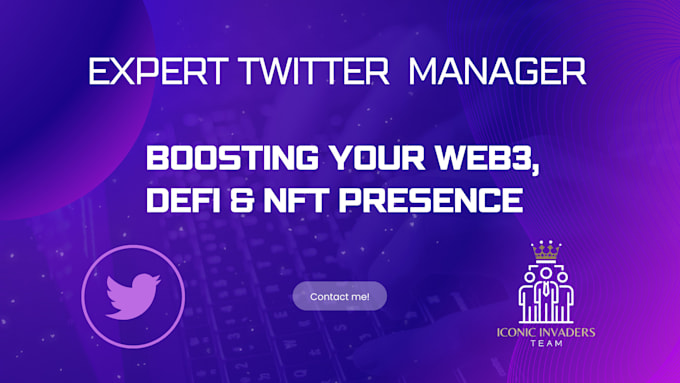 Gig Preview - Be your expert twitter manager for web3, defi and nft projects