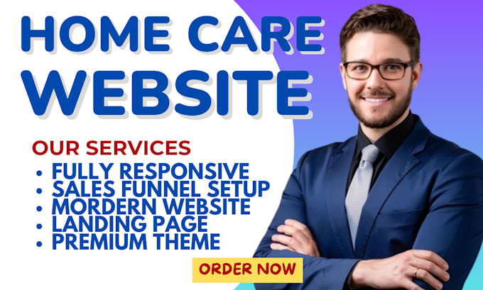 Gig Preview - Create healthcare staffing website, home care website