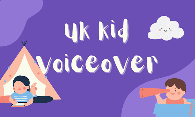 Gig Preview - Record UK kid voiceover for youtube narration, commercial and audiobook