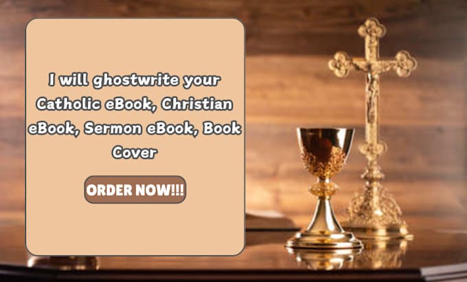 Gig Preview - Ghostwrite your catholic ebook, christian ebook, sermon ebook, book cover