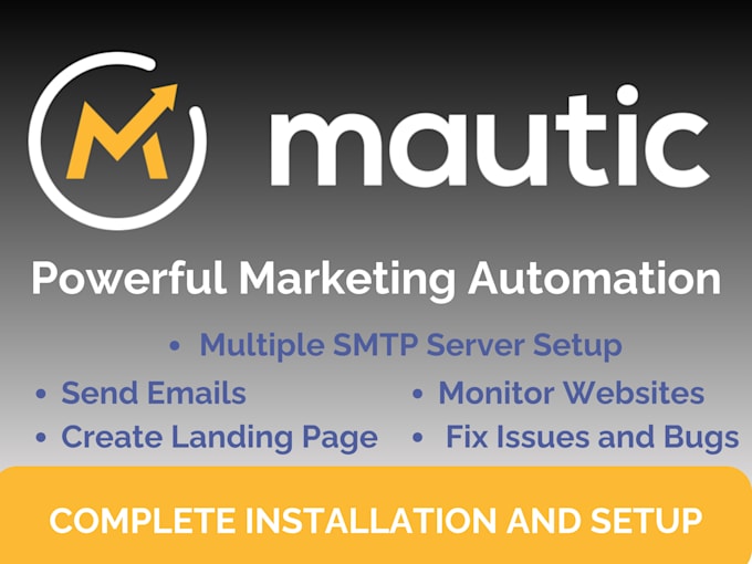 Gig Preview - Setup SMTP, mautic email marketing server, mautic automation, mautic crm