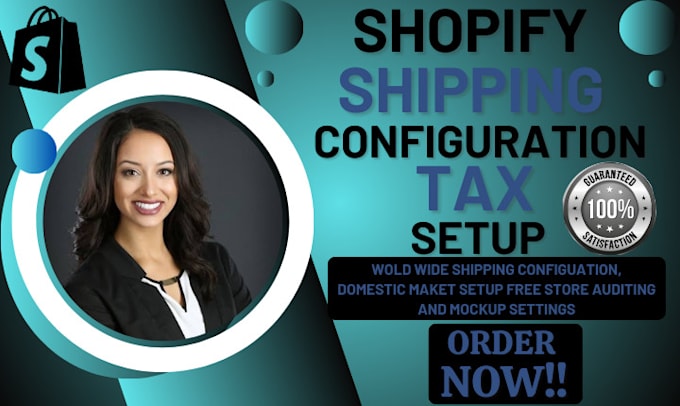 Gig Preview - Configure shopify shipping and tax setup shopify shipping shopify store setup