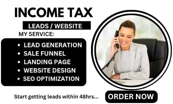 Gig Preview - Tax website income tax leads financial leads  tax preparation tax leads