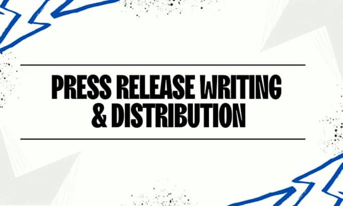 Gig Preview - Do press release writing pr writing distribution optimized backlinking in 24hrs